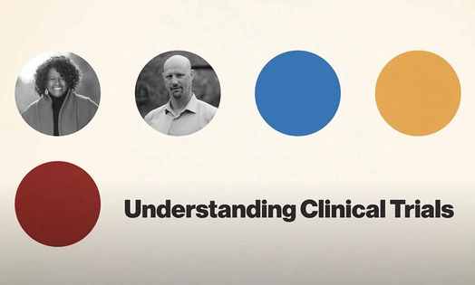 Understanding Clinical Trials